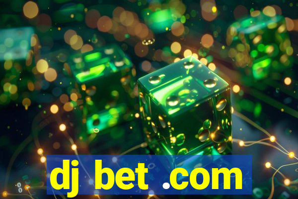 dj bet .com